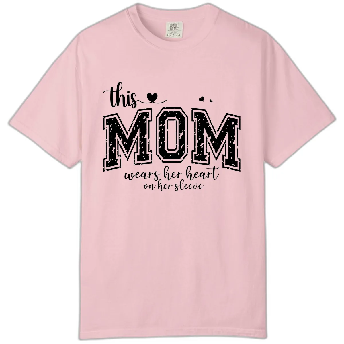 This Mom Wears Her Heart On Her Sleeve Comfort Color in Blossom