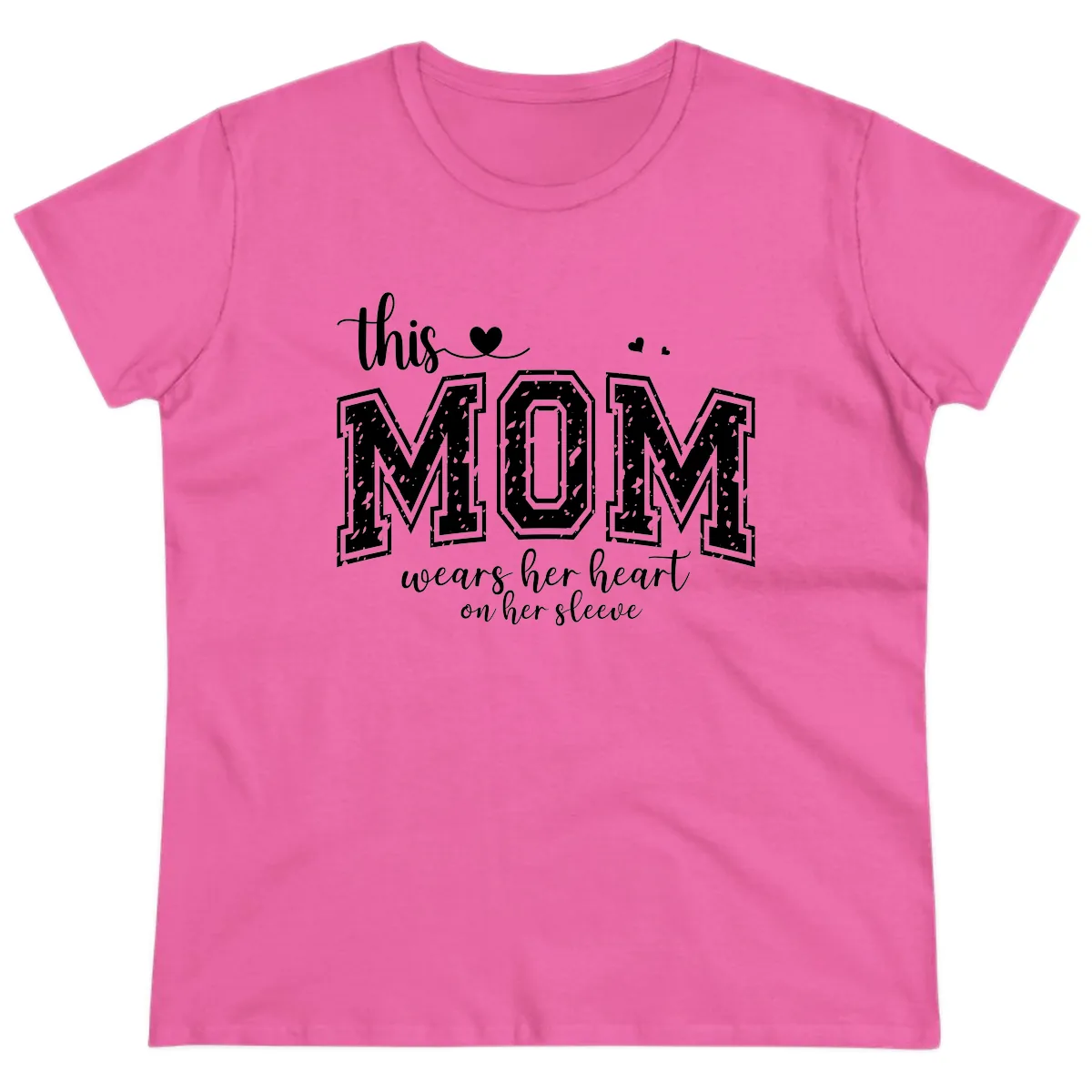 This Mom Wears Her Heart On Her Sleeve Ladies Tee in Azalea