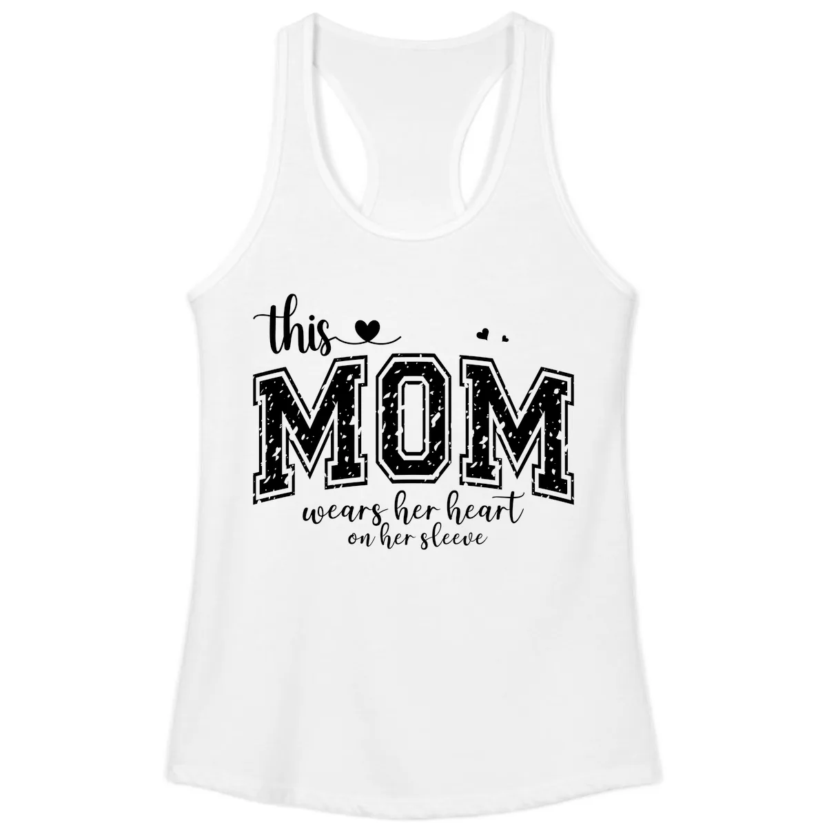 This Mom Wears Her Heart On Her Sleeve Ladies Tank in White