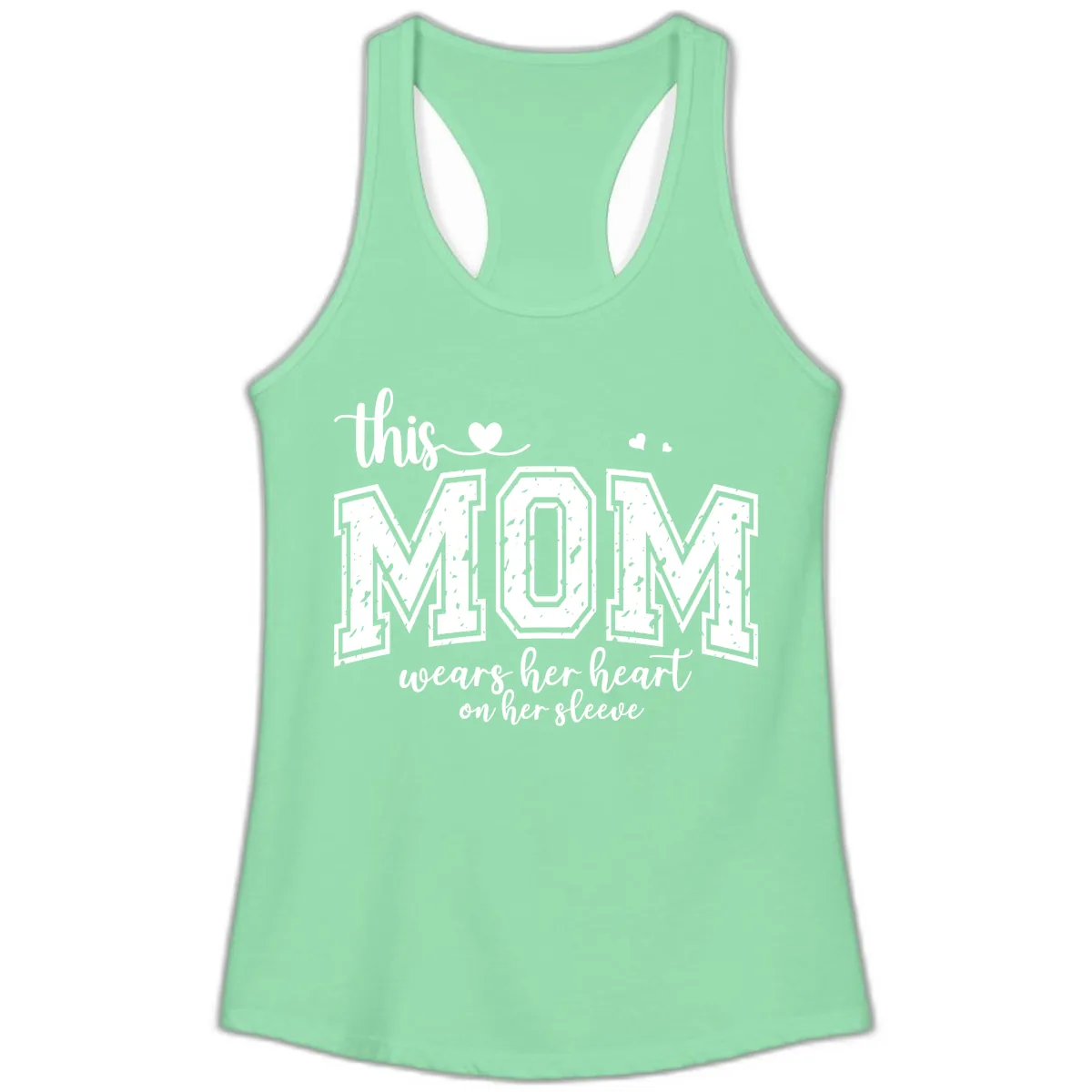 This Mom Wears Her Heart On Her Sleeve Ladies Tank in Solid Mint