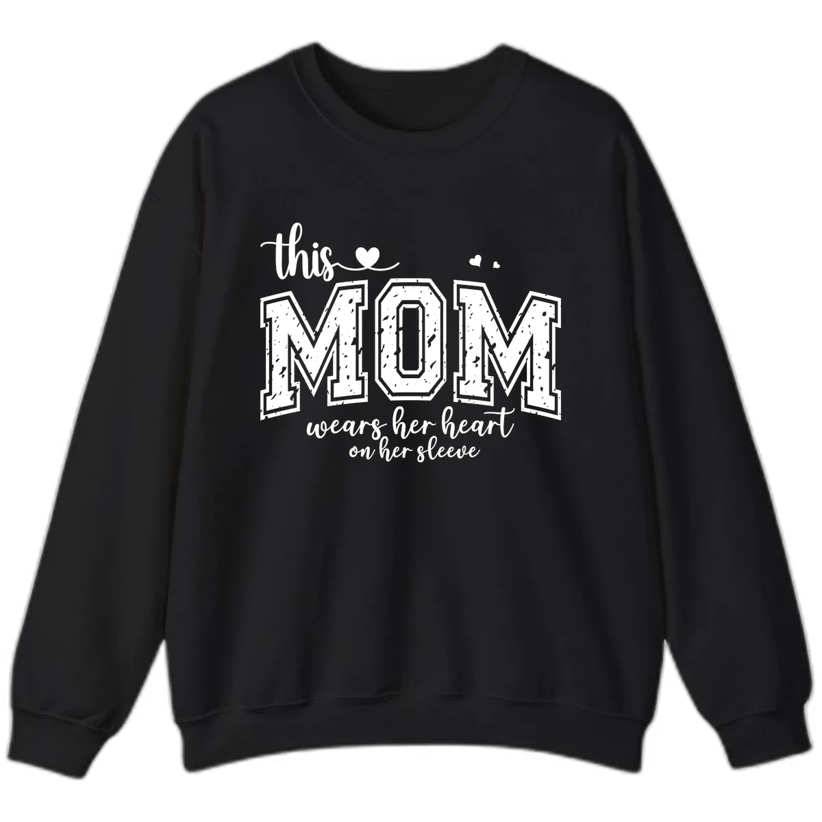 This Mom Wears Her Heart On Her Sleeve Sweatshirt in Black