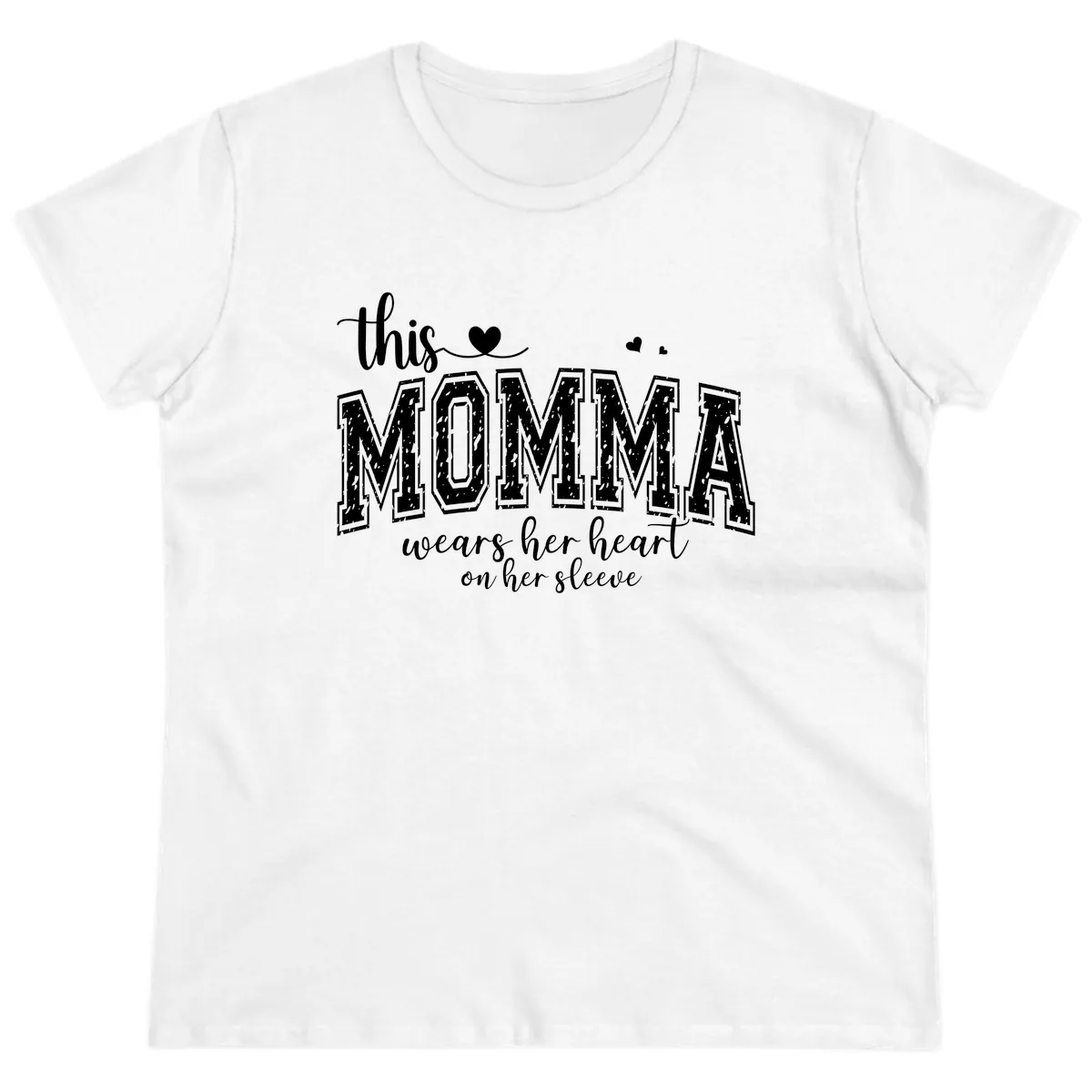 This Momma Wears Her Heart On Her Sleeve Ladies Tee in White