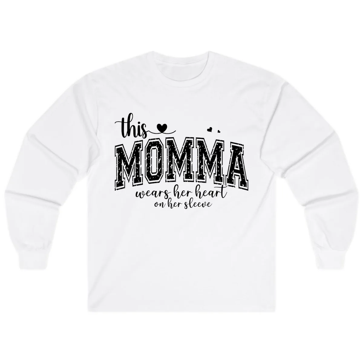 This Momma Wears Her Heart On Her Sleeve Long Sleeve in White