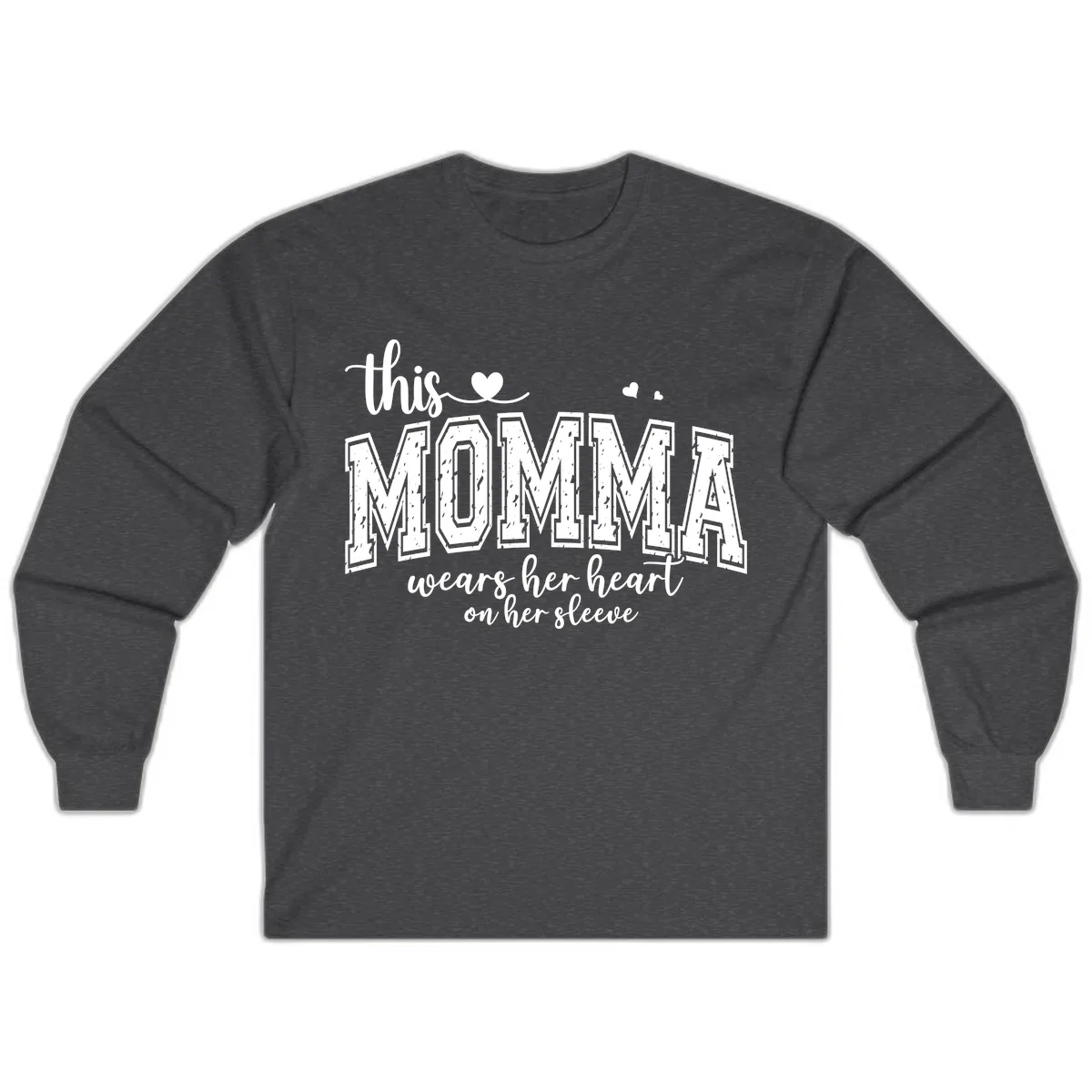 This Momma Wears Her Heart On Her Sleeve Long Sleeve in Dark Heather