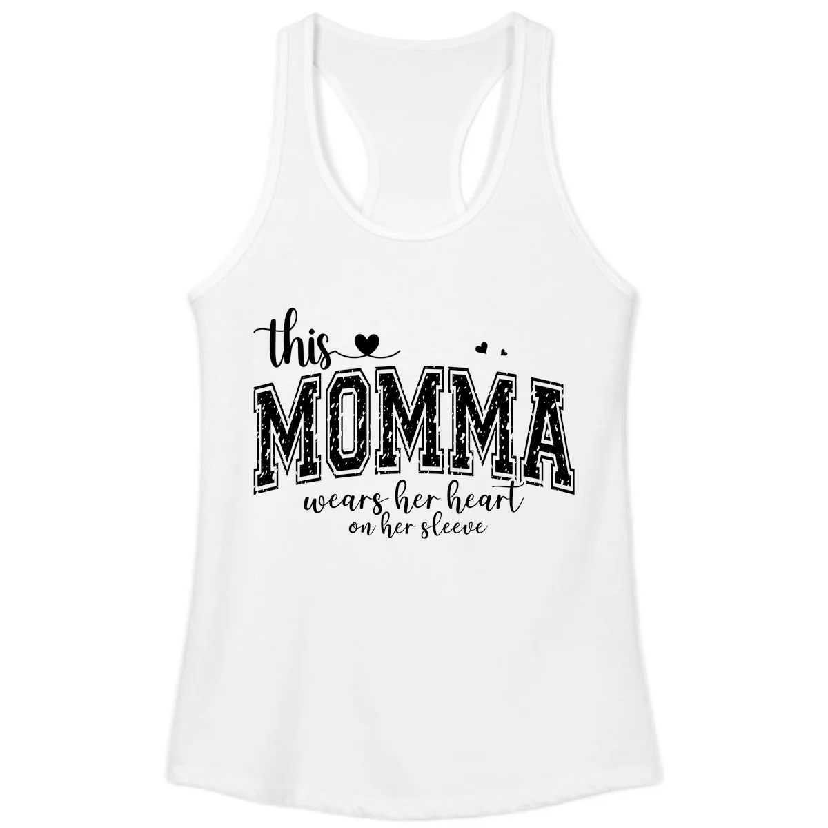 This Momma Wears Her Heart On Her Sleeve Ladies Tank in White