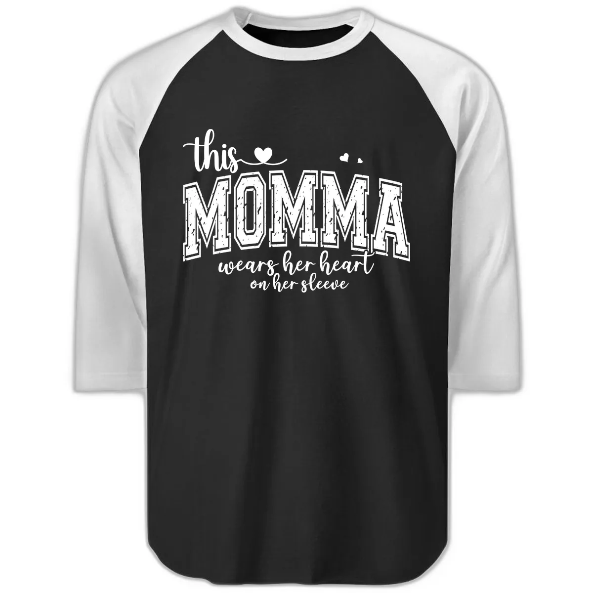 This Momma Wears Her Heart On Her Sleeve Raglan 3/4 in Black White