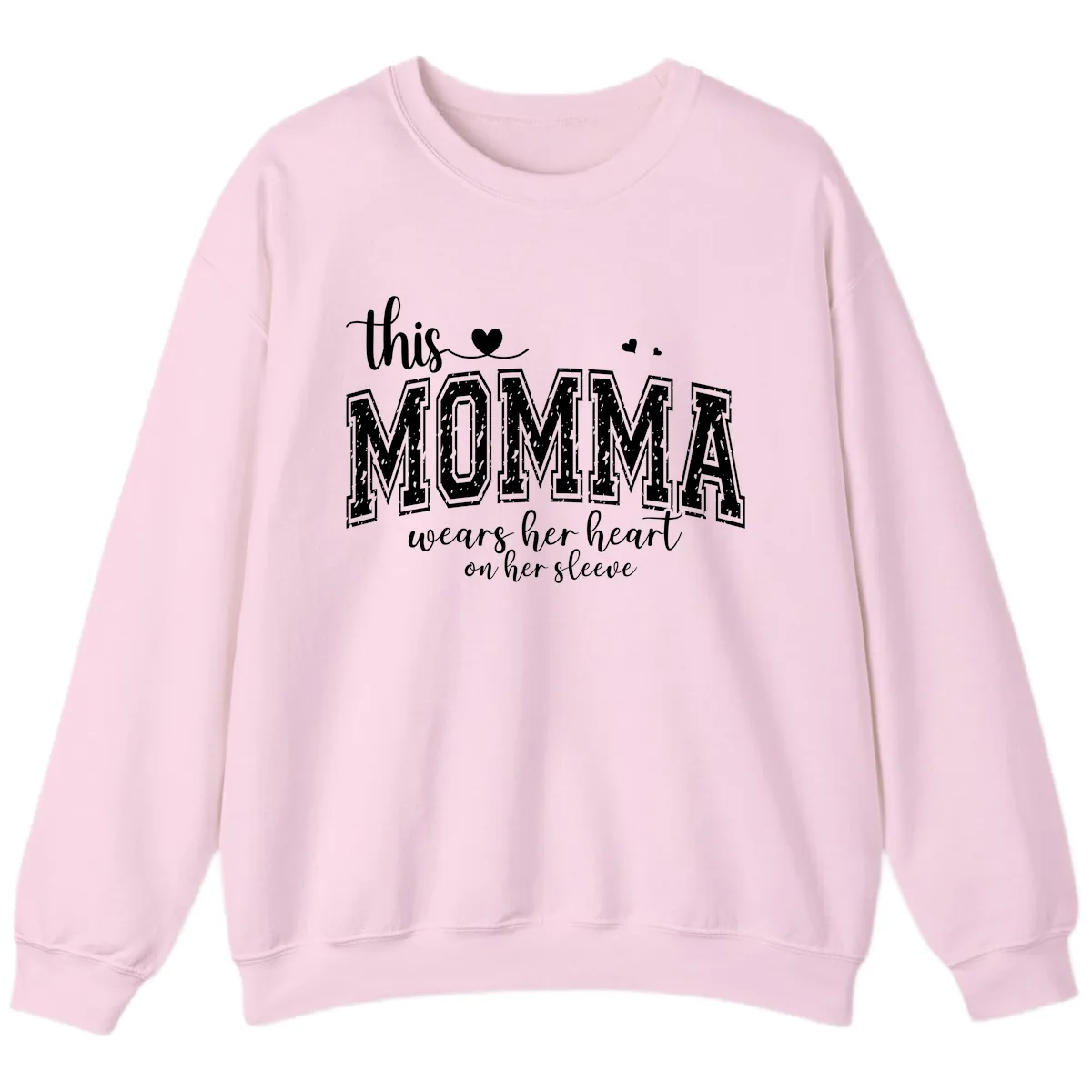 This Momma Wears Her Heart On Her Sleeve Sweatshirt in Light Pink