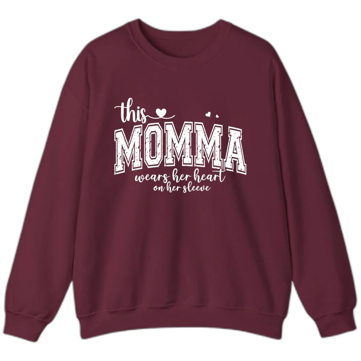 This Momma Wears Her Heart On Her Sleeve Sweatshirt in Maroon