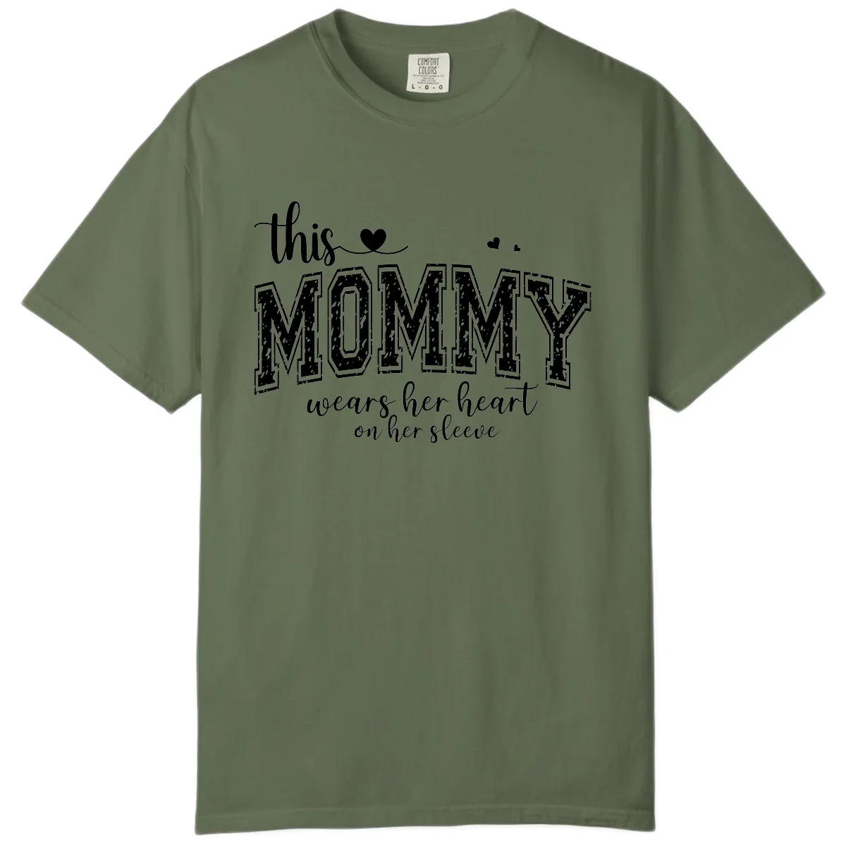 This Mommy Wears Her Heart On Her Sleeve Comfort Color in Sage