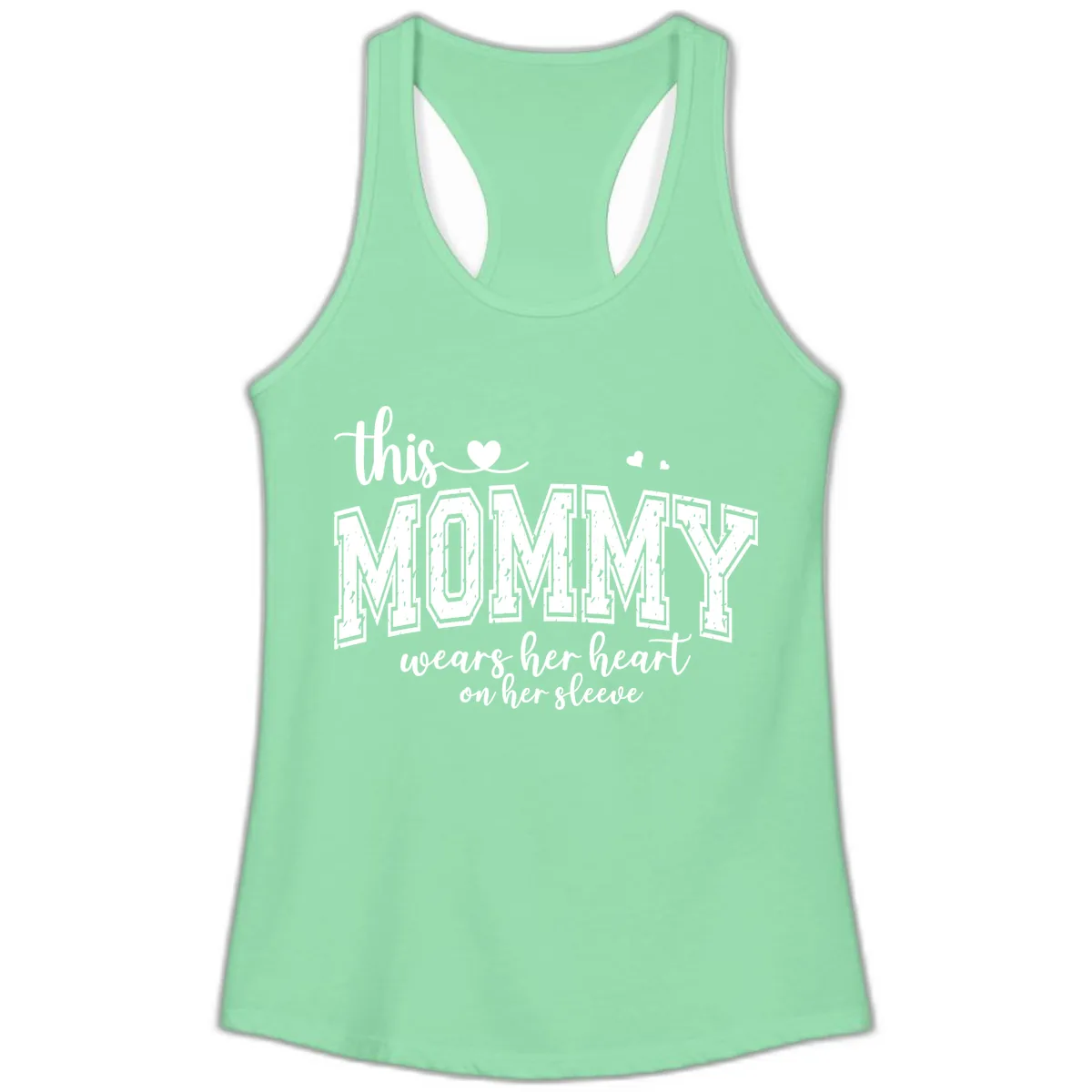 This Mommy Wears Her Heart On Her Sleeve Ladies Tank in Solid Mint