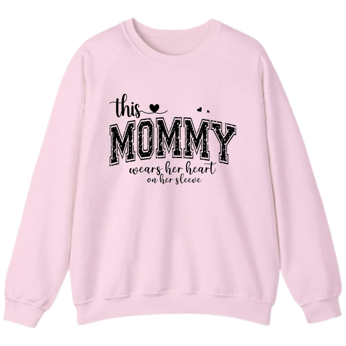 This Mommy Wears Her Heart On Her Sleeve Sweatshirt in Light Pink