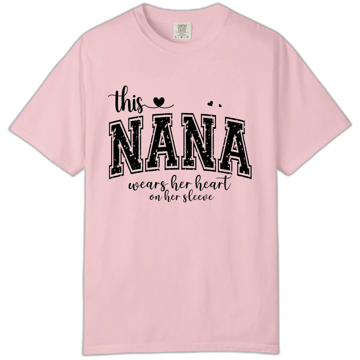 This Nana Wears Her Heart On Her Sleeve Comfort Color in Blossom
