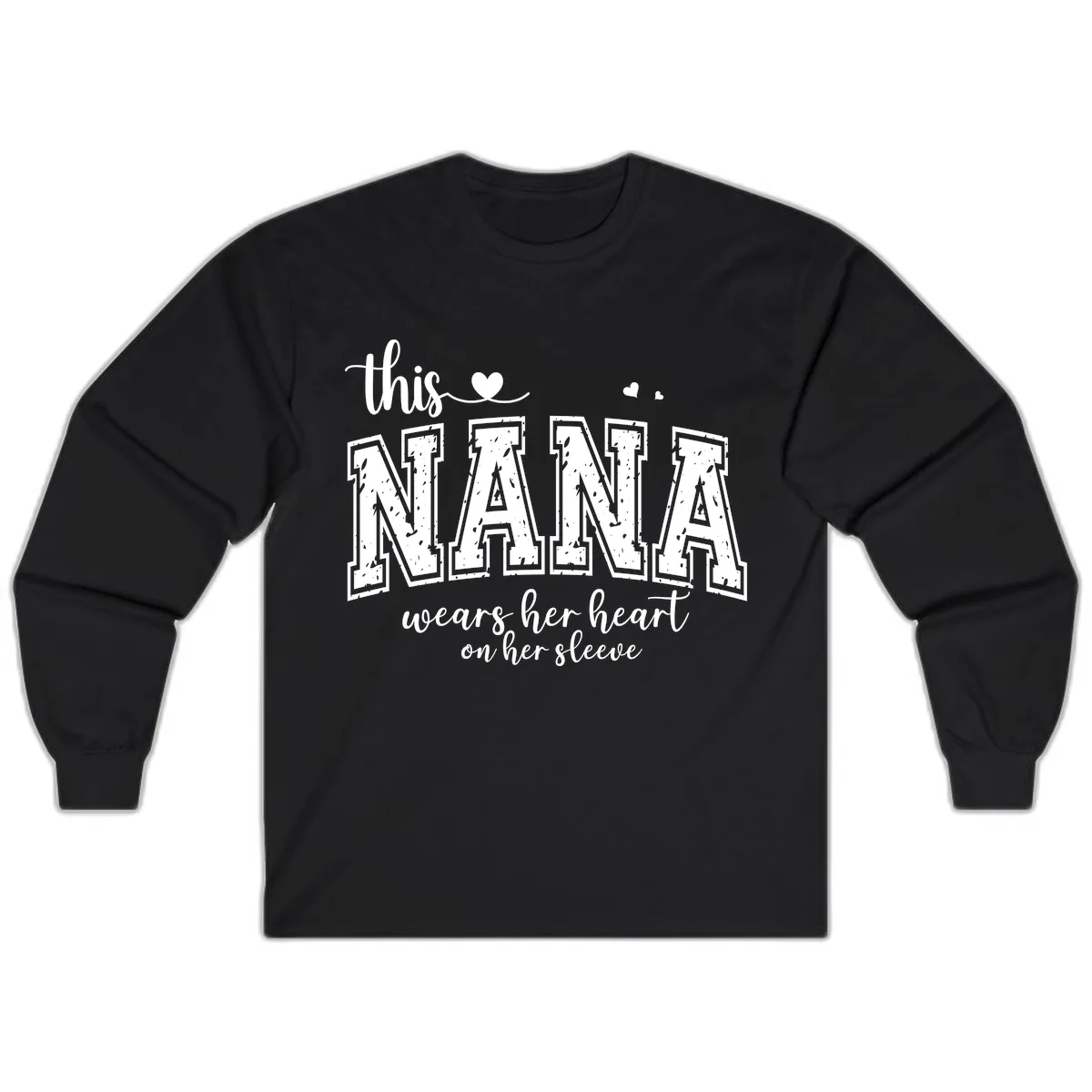 This Nana Wears Her Heart On Her Sleeve Long Sleeve in Black
