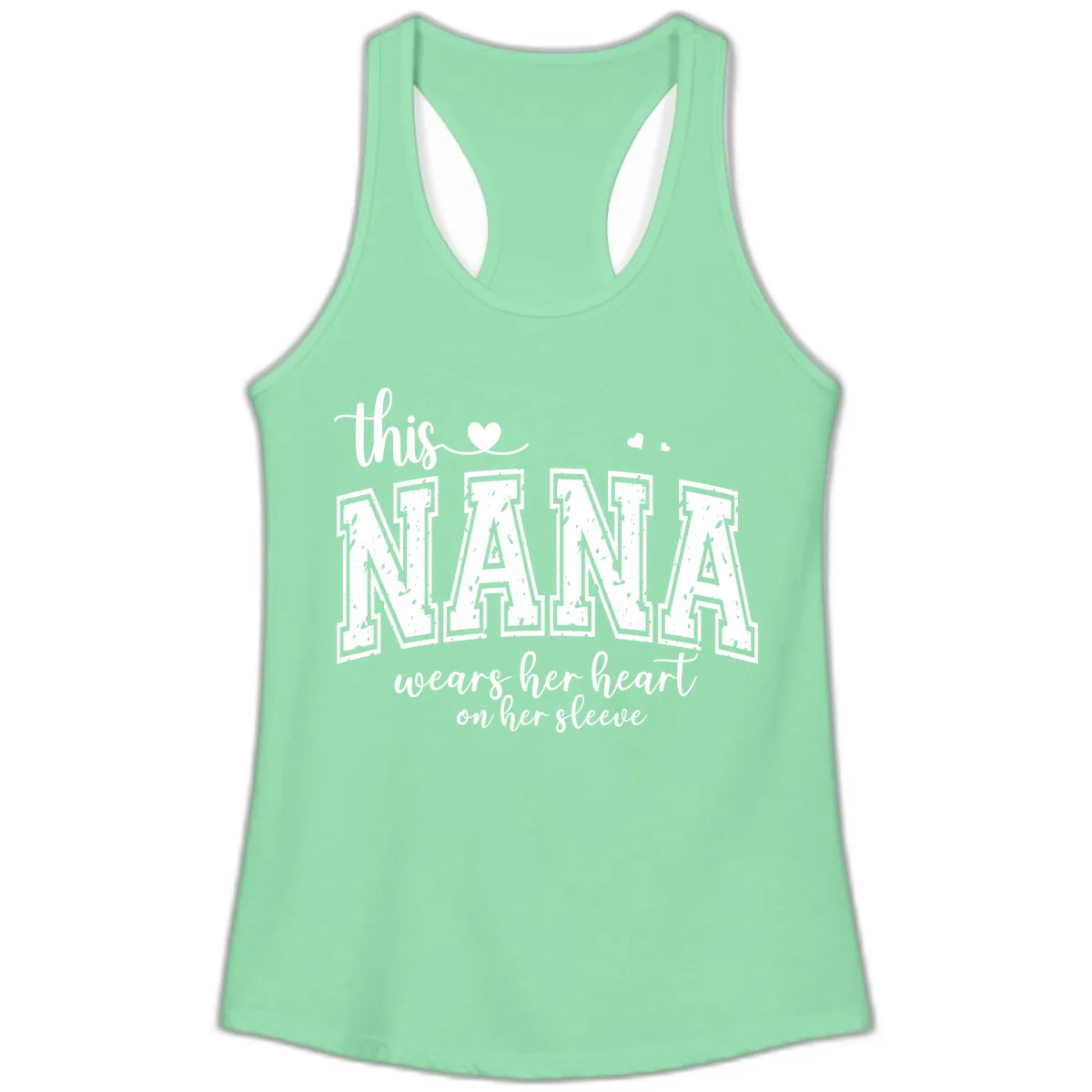 This Nana Wears Her Heart On Her Sleeve Ladies Tank in Solid Mint