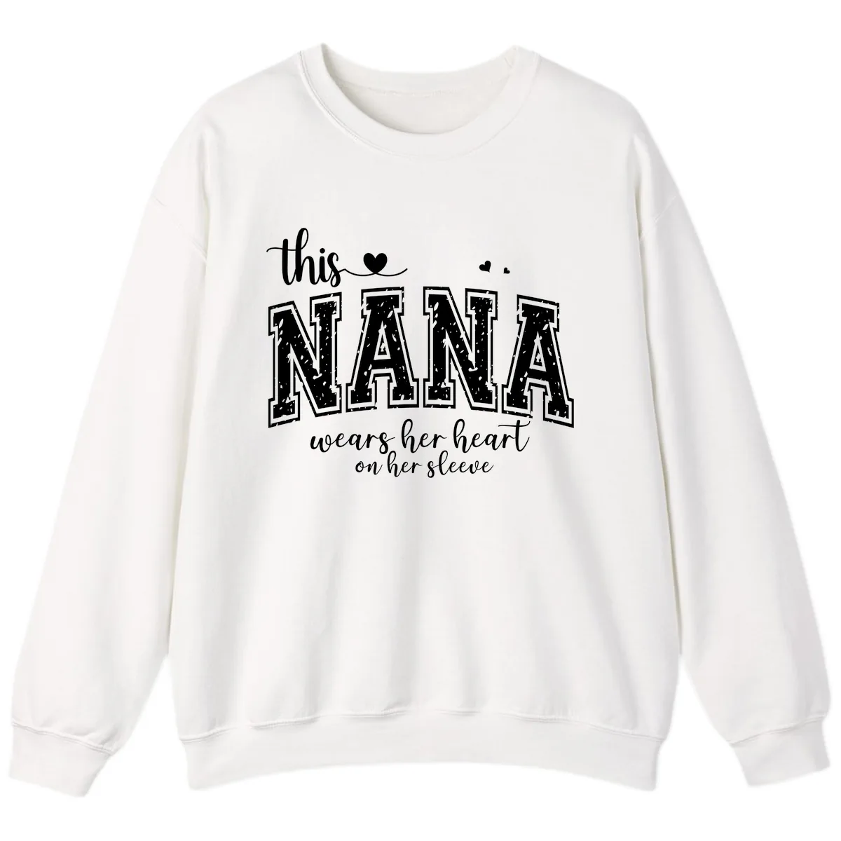 This Nana Wears Her Heart On Her Sleeve Sweatshirt in White