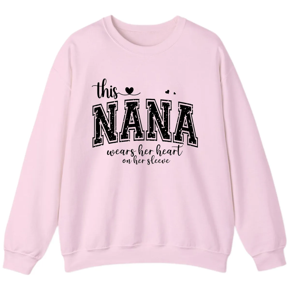 This Nana Wears Her Heart On Her Sleeve Sweatshirt in Light Pink