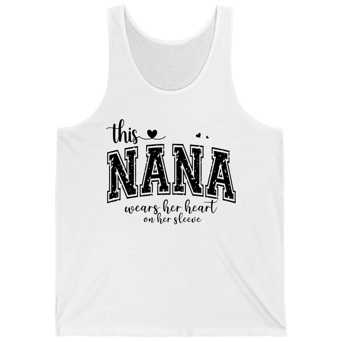 This Nana Wears Her Heart On Her Sleeve Tank in White