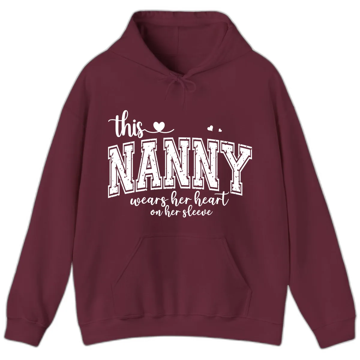 This Nanny Wears Her Heart On Her Sleeve Hoodie in Maroon