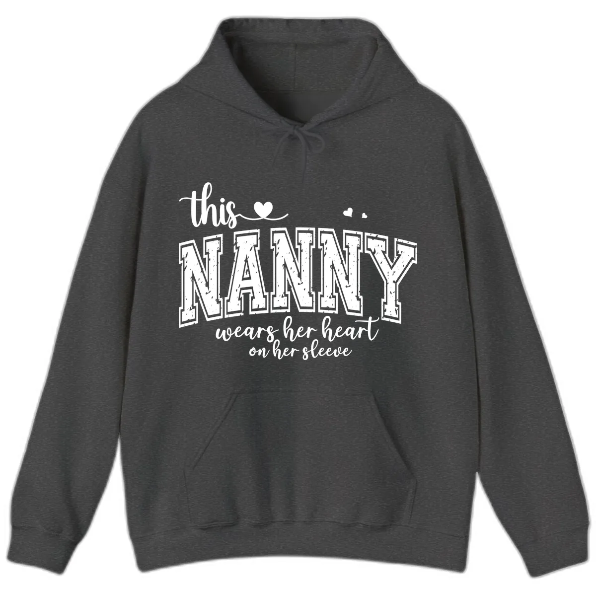 This Nanny Wears Her Heart On Her Sleeve Hoodie in Dark Heather