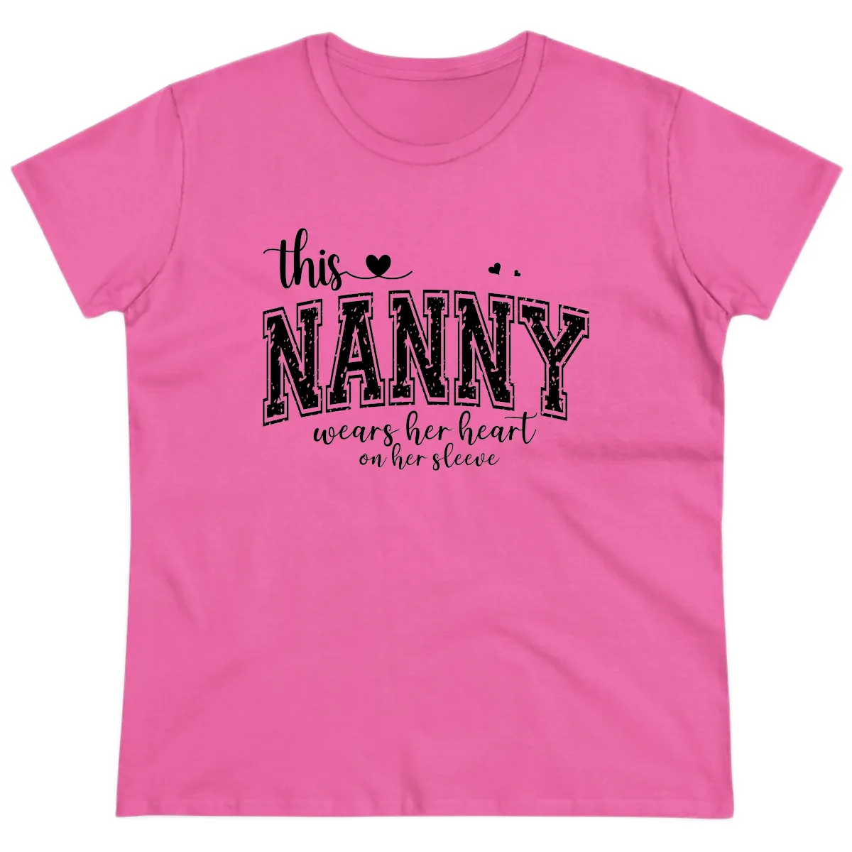 This Nanny Wears Her Heart On Her Sleeve Ladies Tee in Azalea