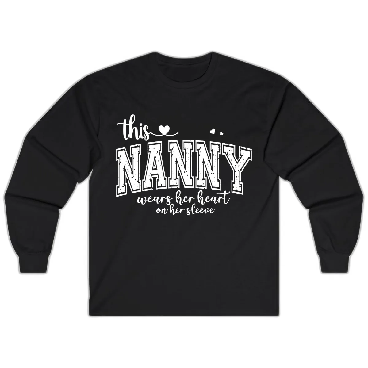 This Nanny Wears Her Heart On Her Sleeve Long Sleeve in Black