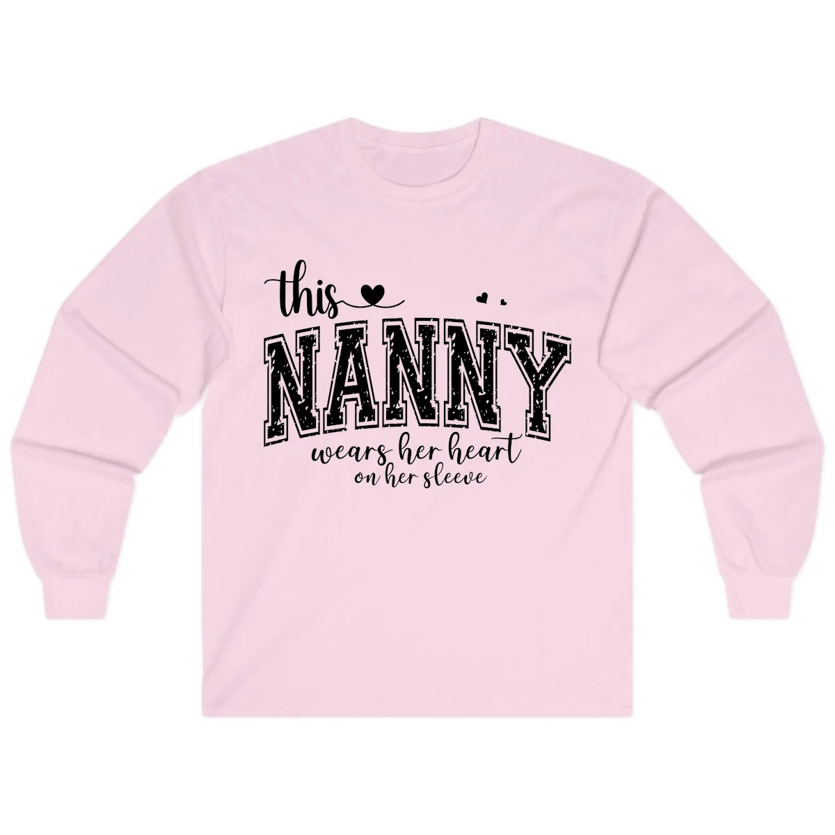 This Nanny Wears Her Heart On Her Sleeve Long Sleeve in Light Pink