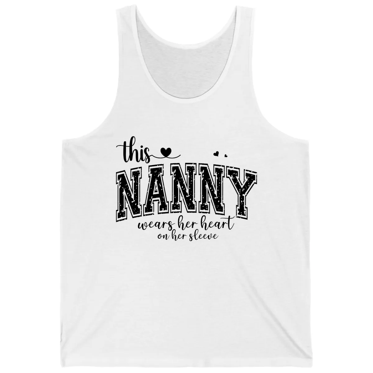 This Nanny Wears Her Heart On Her Sleeve Tank in White