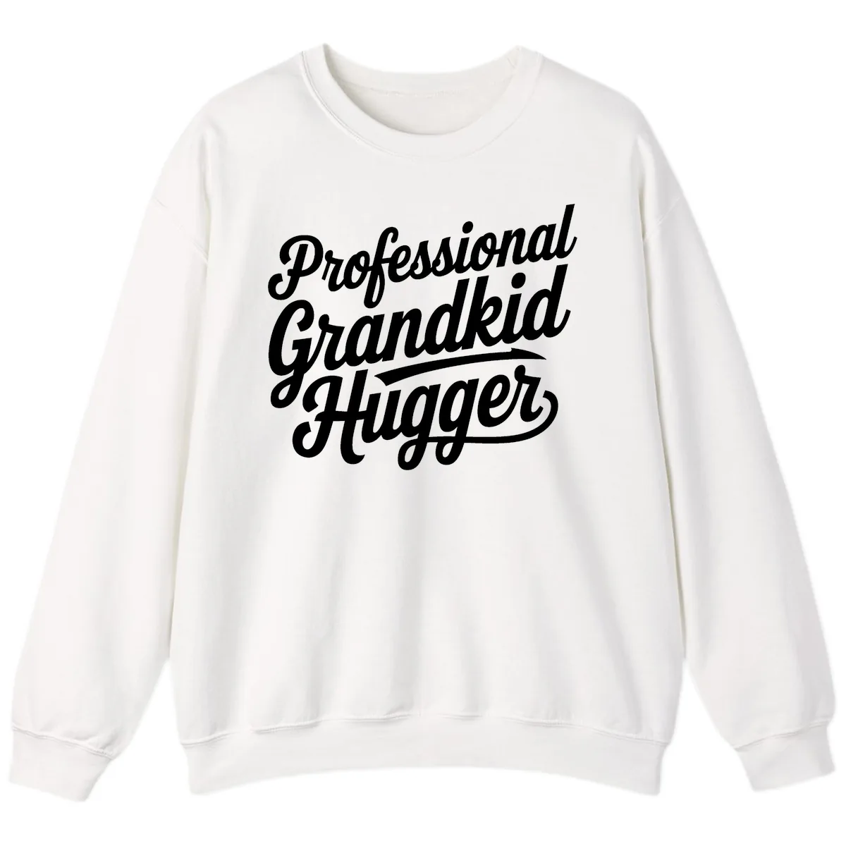 Professional Grandkid Hugger Typography Sweatshirt in White
