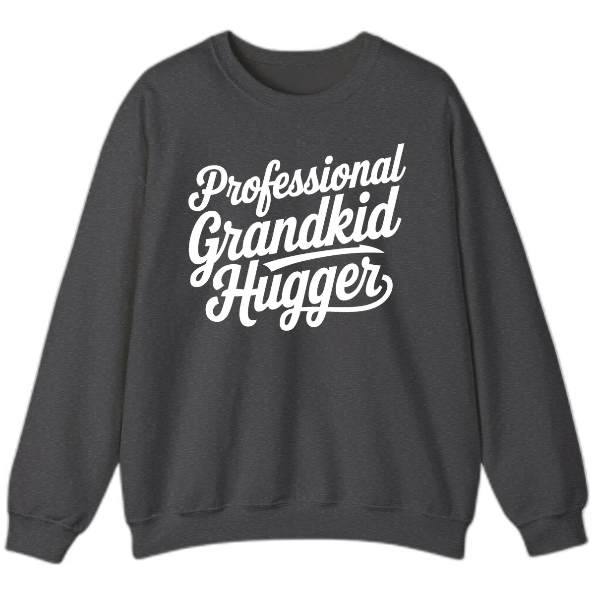 Professional Grandkid Hugger Typography Sweatshirt in Dark Heather