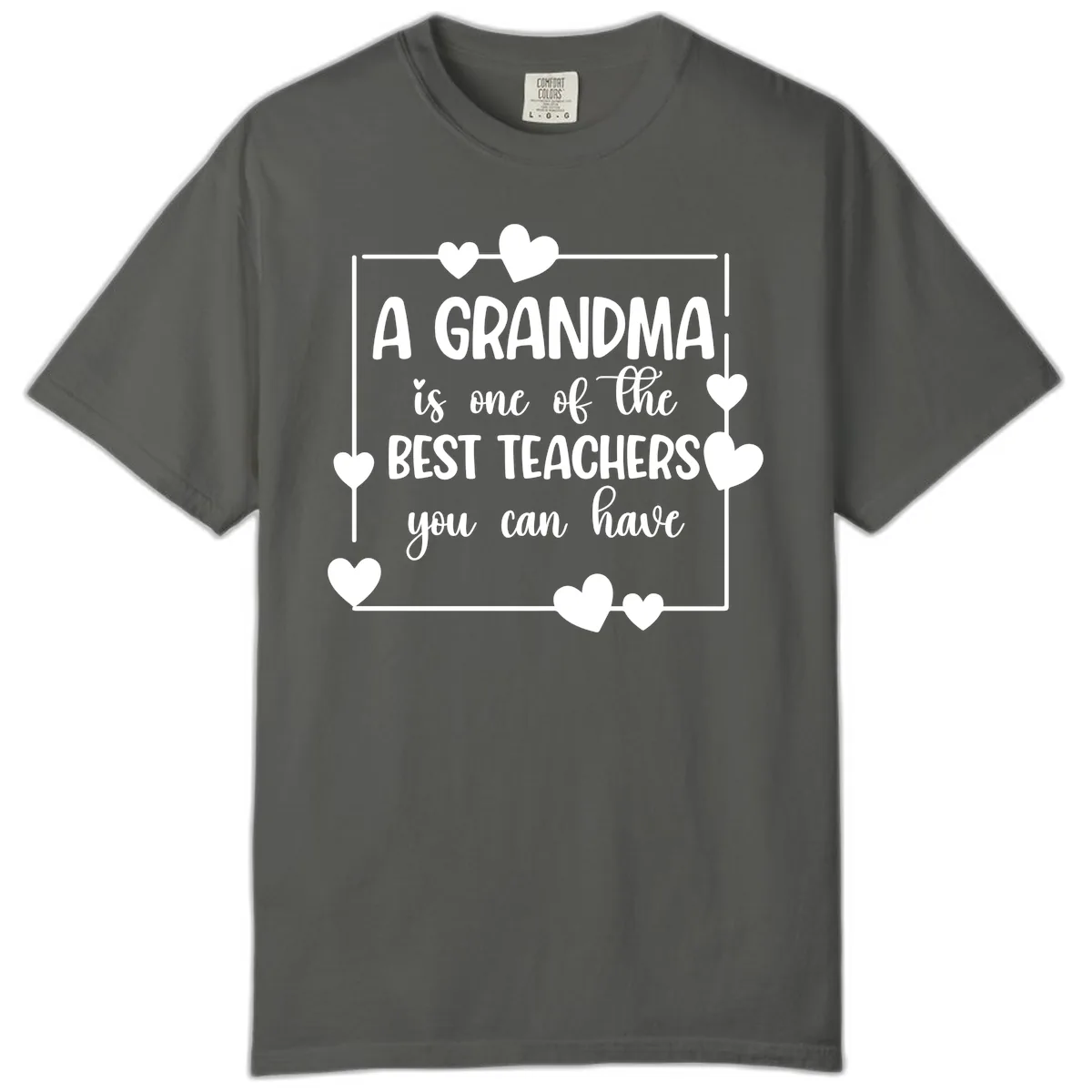 Grandma Is A Best Teacher Design Comfort Color in Pepper