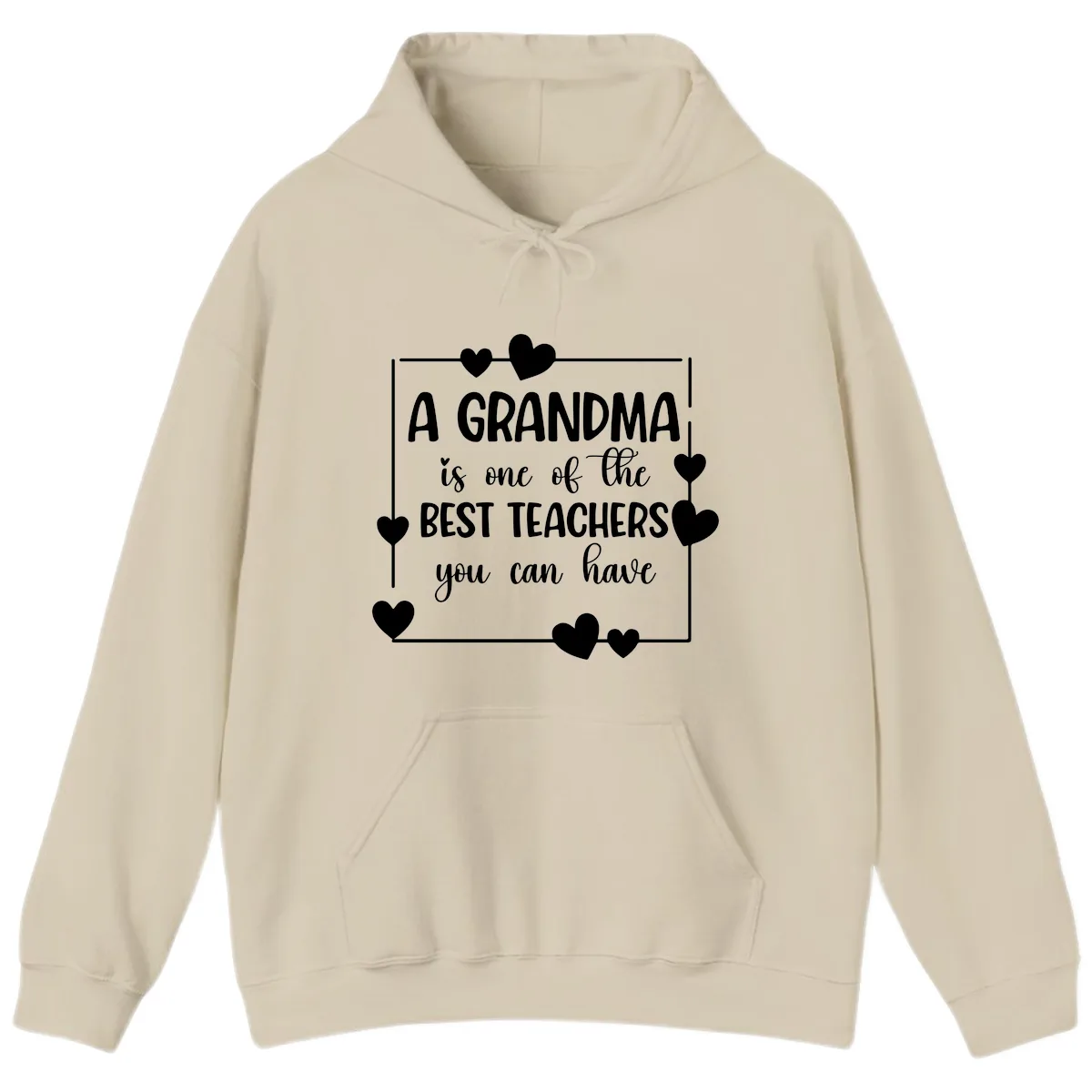 Grandma Is A Best Teacher Design Hoodie in Sand