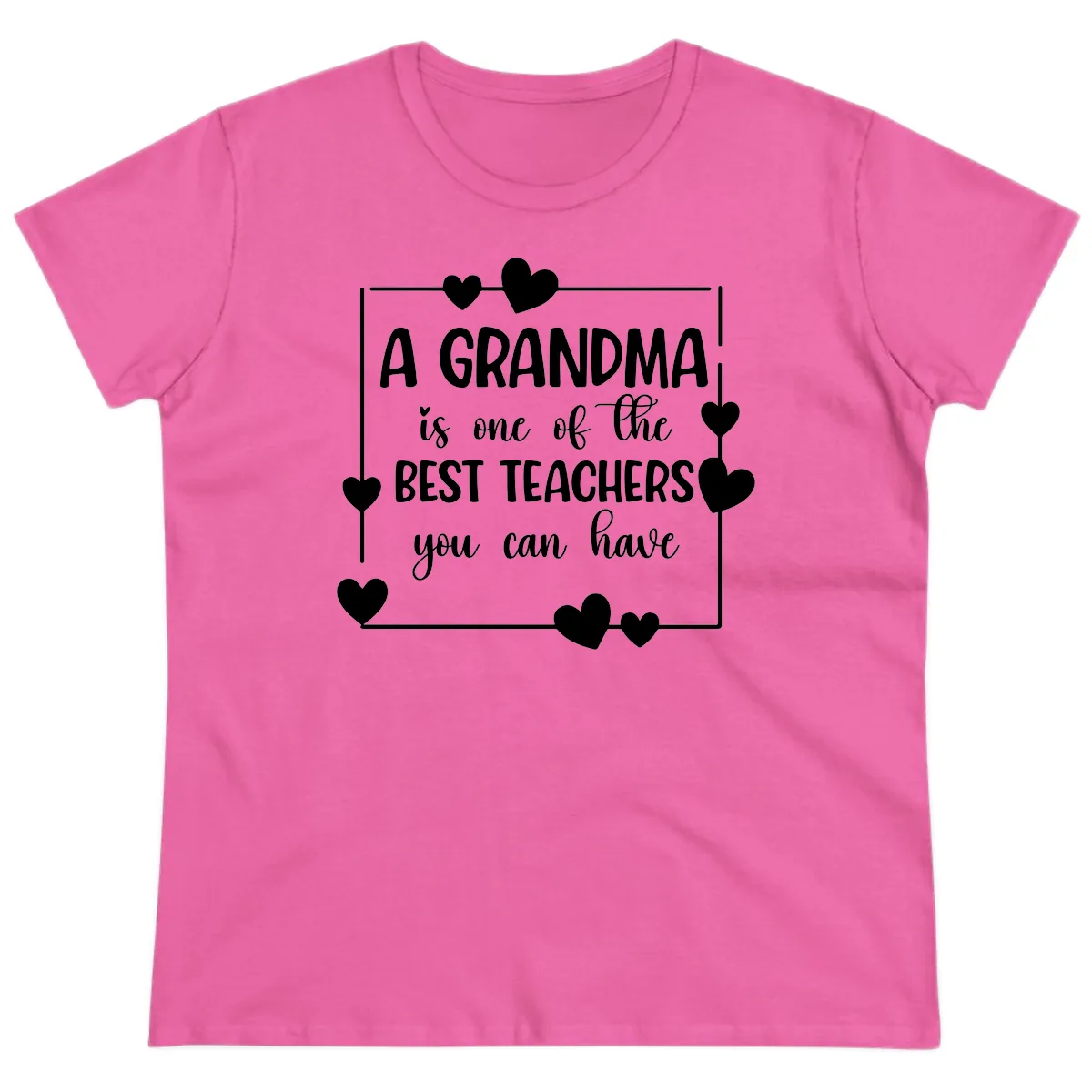 Grandma Is A Best Teacher Design Ladies Tee in Azalea