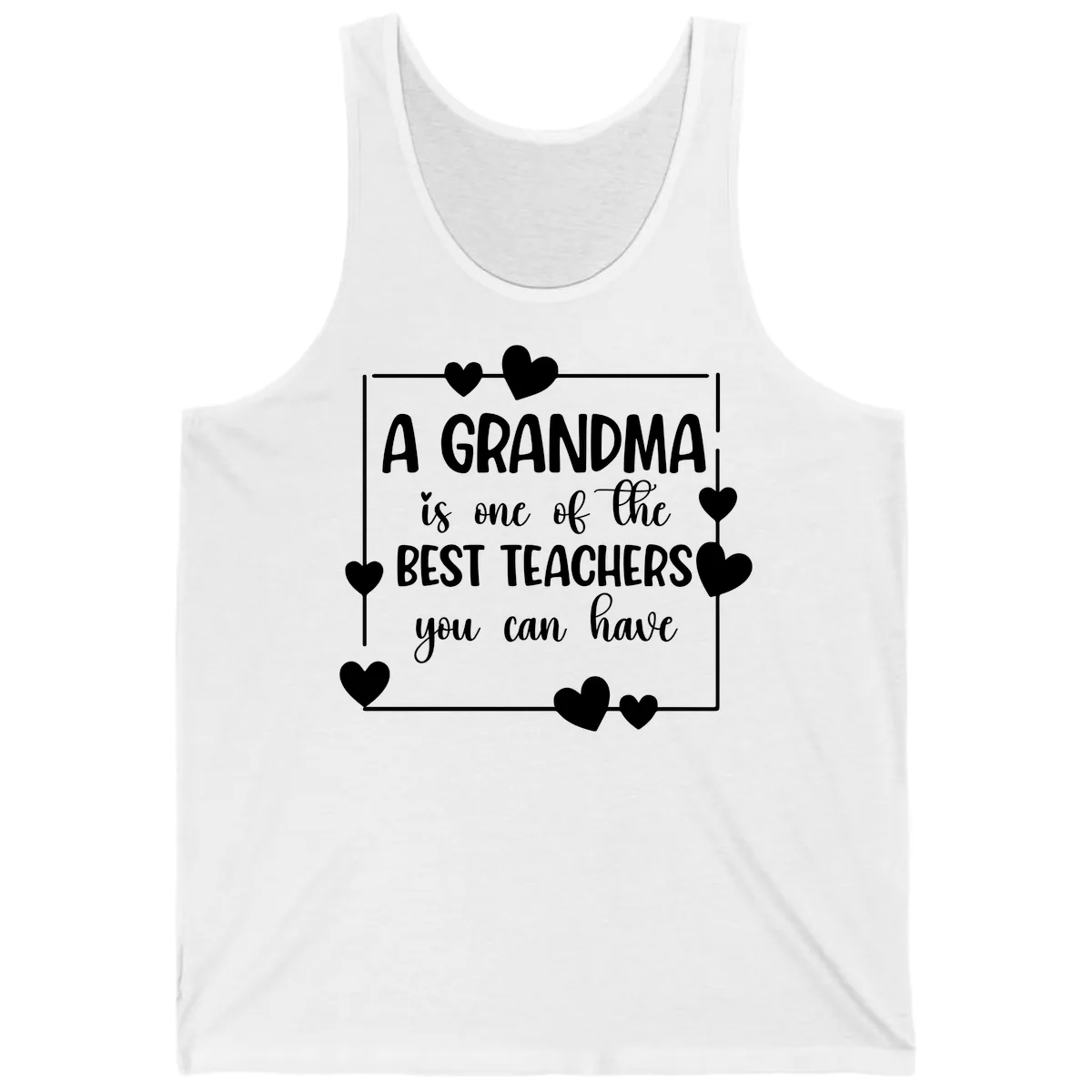 Grandma Is A Best Teacher Design Tank in White