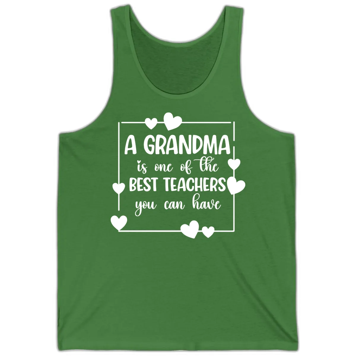 Grandma Is A Best Teacher Design Tank in Leaf