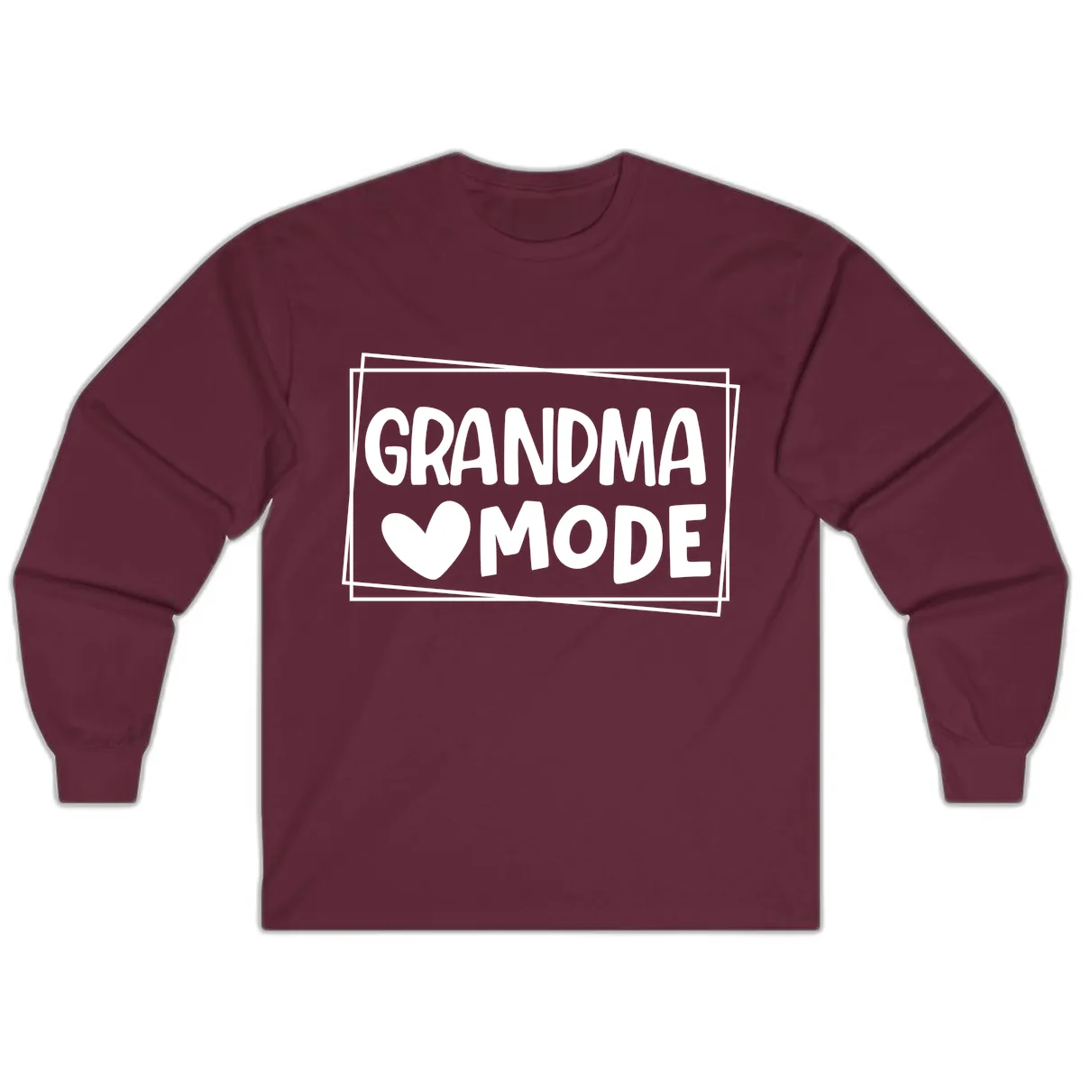 Grandma Mode Activated Shirt Long Sleeve in Maroon