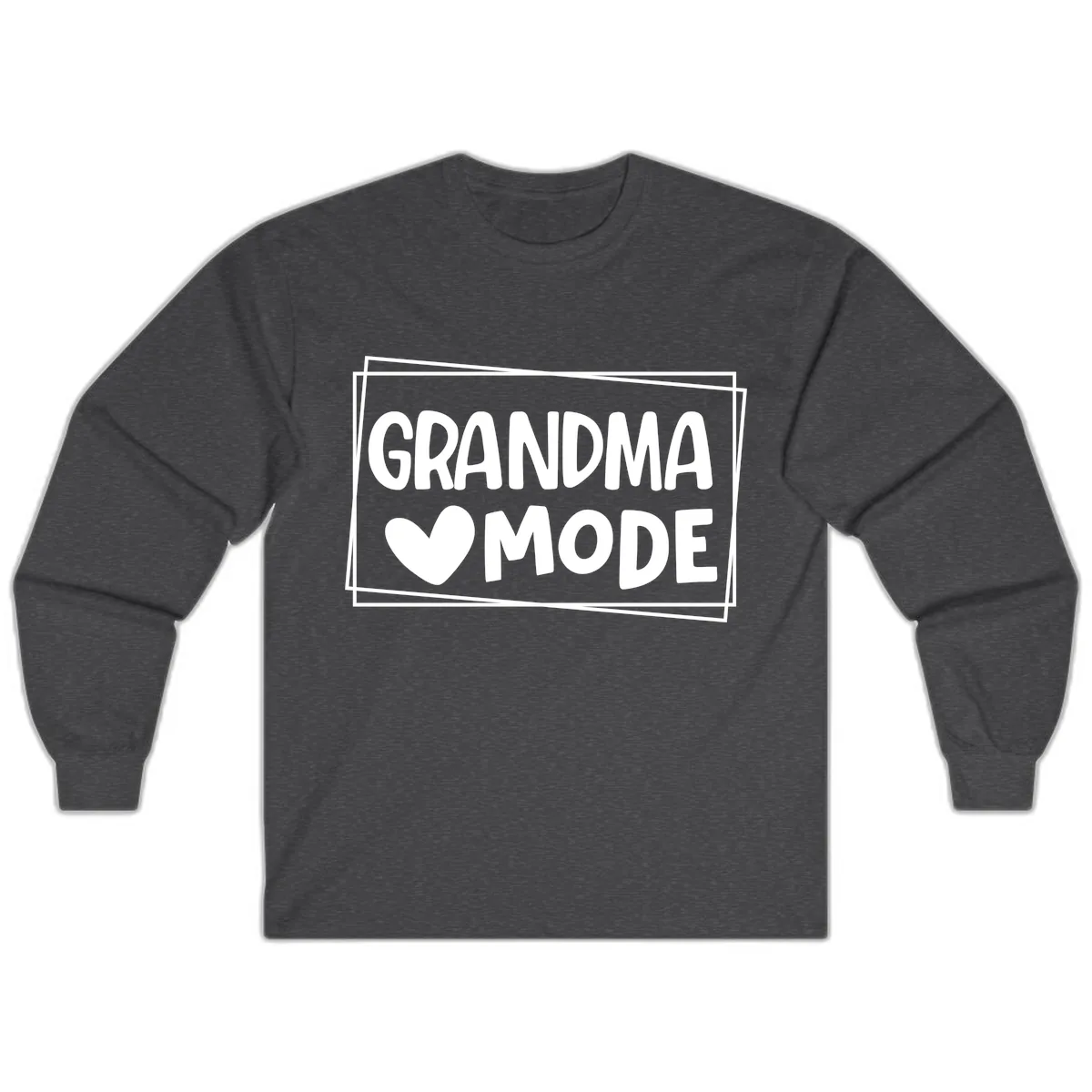 Grandma Mode Activated Shirt Long Sleeve in Dark Heather
