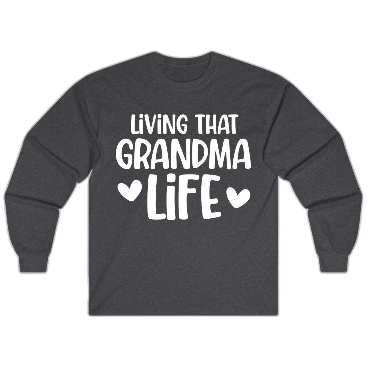 Living That Grandma Life Long Sleeve in Dark Heather
