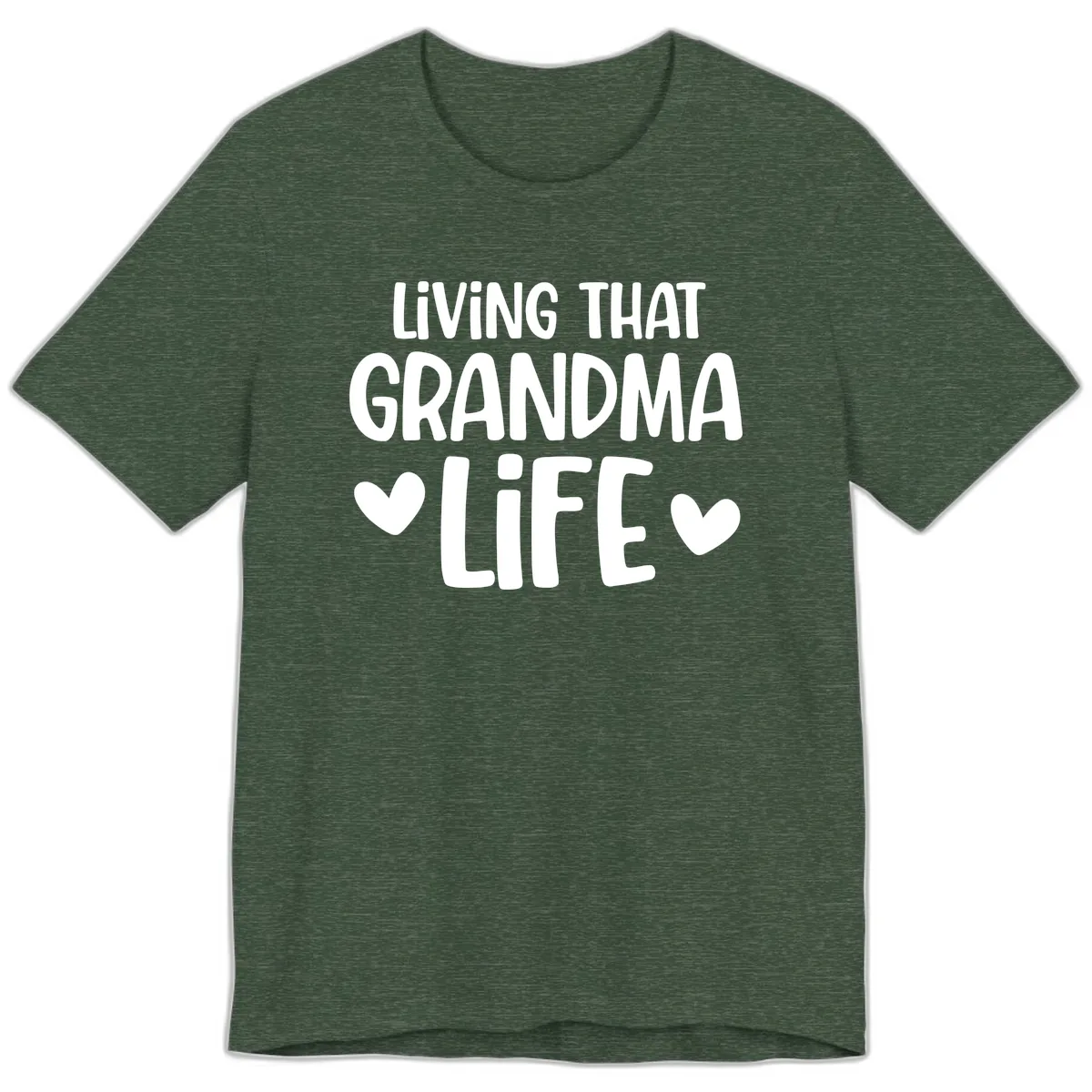 Living That Grandma Life Premium T-Shirt in Heather Forest