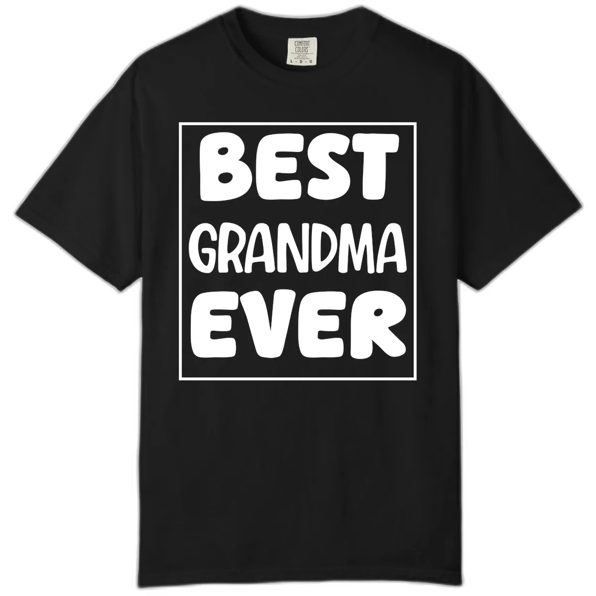 Best Grandma Ever Typography Design Comfort Color in Black