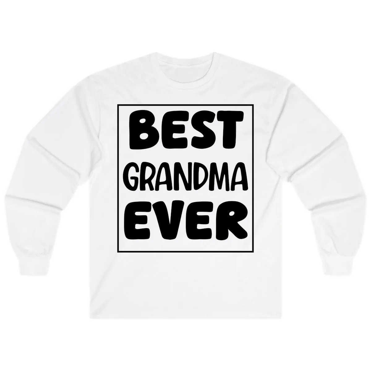 Best Grandma Ever Typography Design Long Sleeve in White
