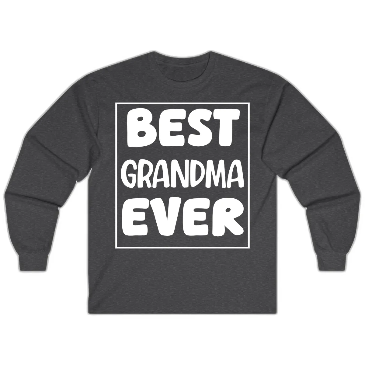 Best Grandma Ever Typography Design Long Sleeve in Dark Heather