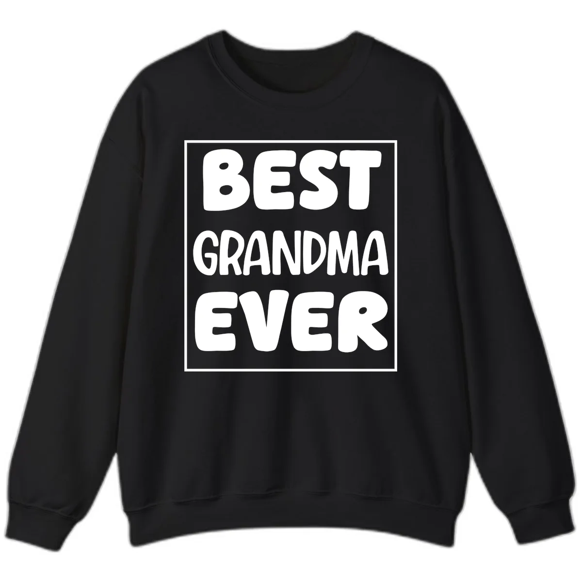 Best Grandma Ever Typography Design Sweatshirt in Black