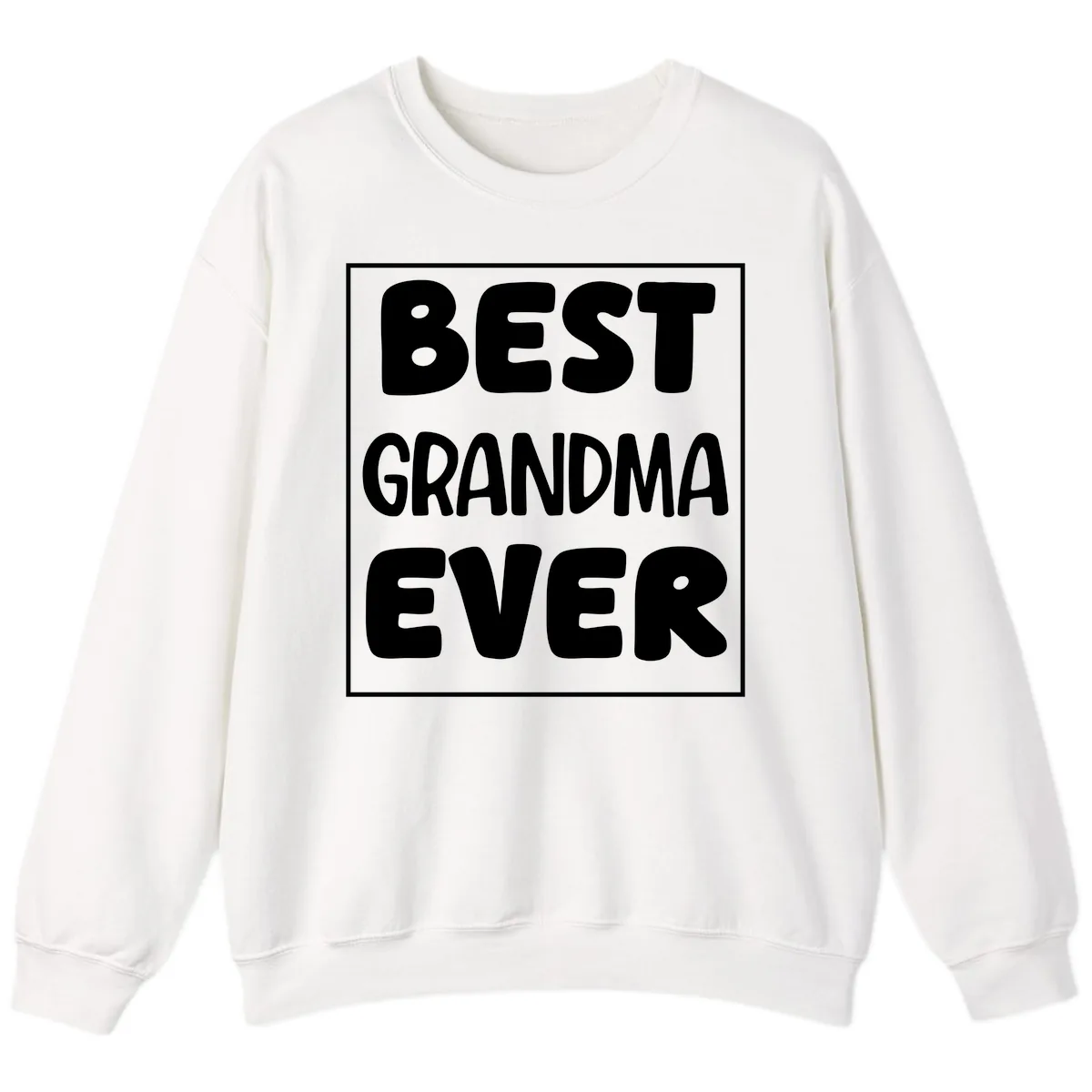 Best Grandma Ever Typography Design Sweatshirt in White