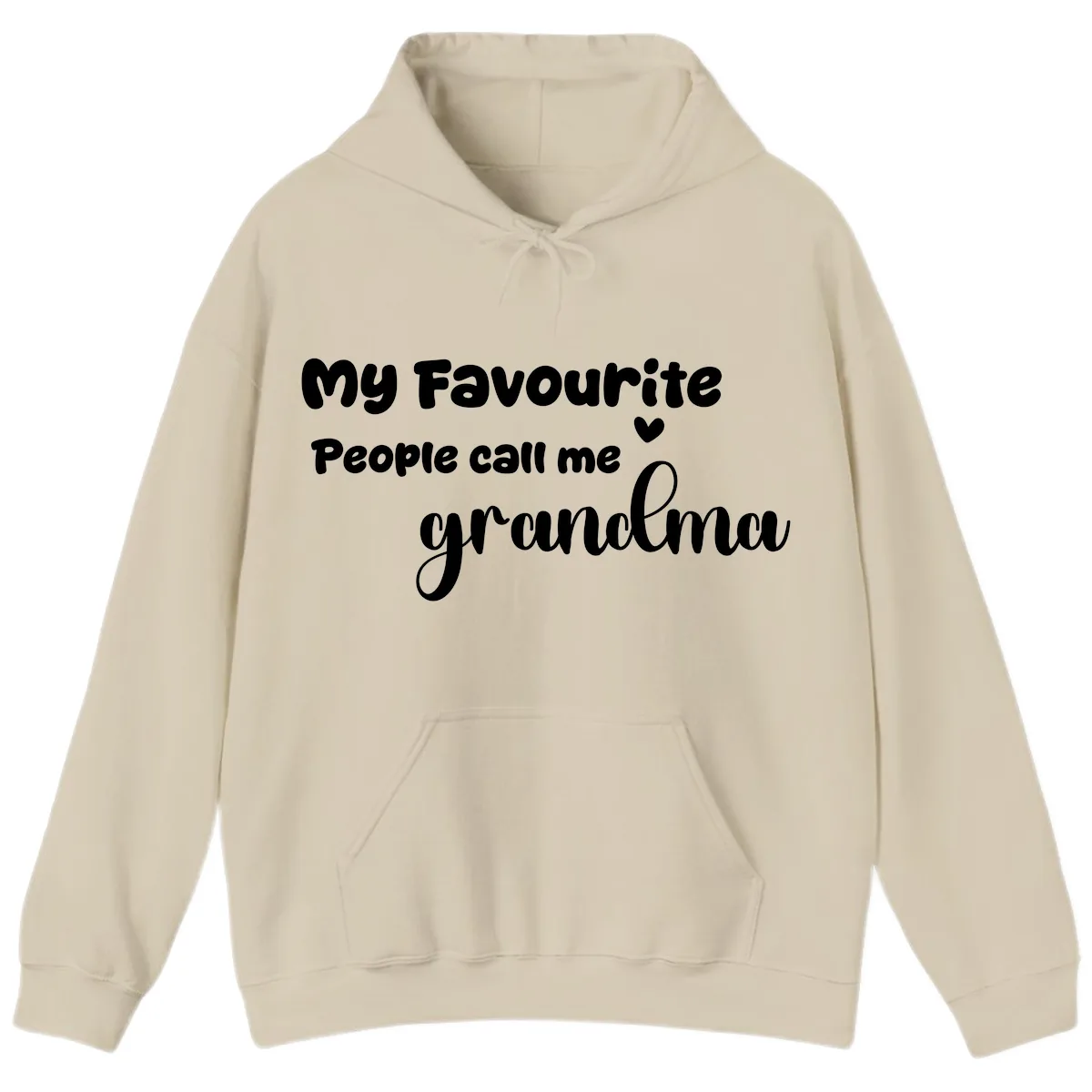 My Favourite People Call Me Grandma Hoodie in Sand