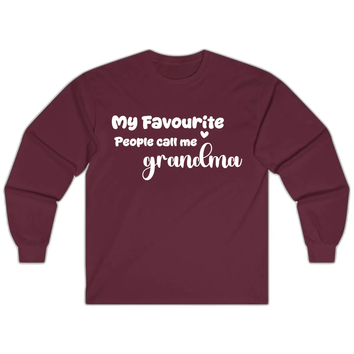 My Favourite People Call Me Grandma Long Sleeve in Maroon
