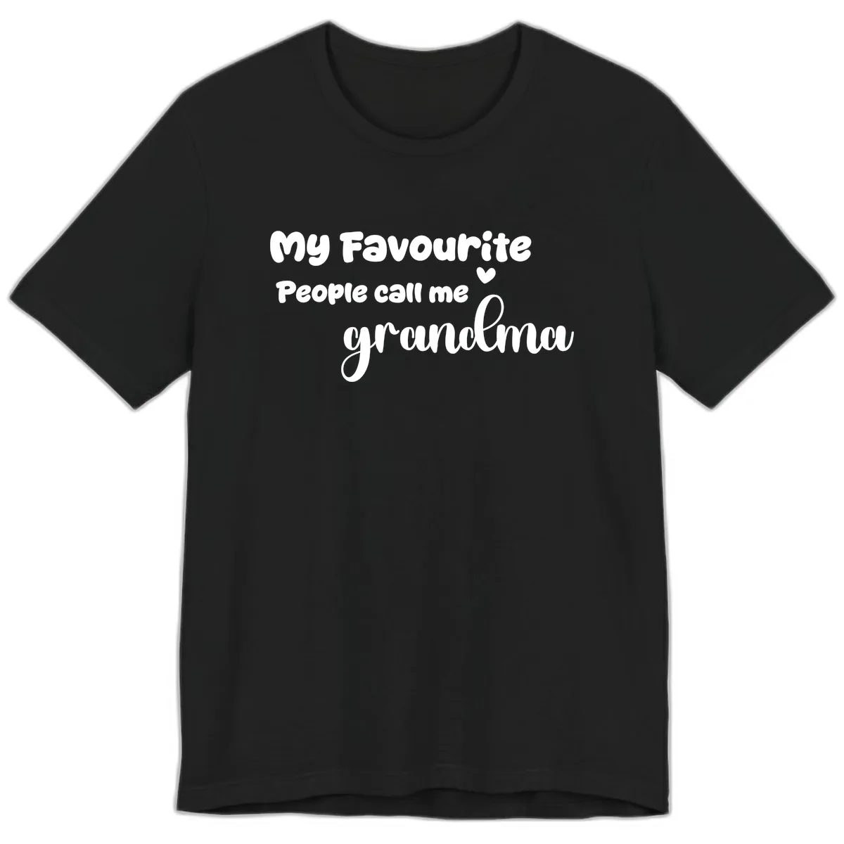 My Favourite People Call Me Grandma Premium T-Shirt in Black