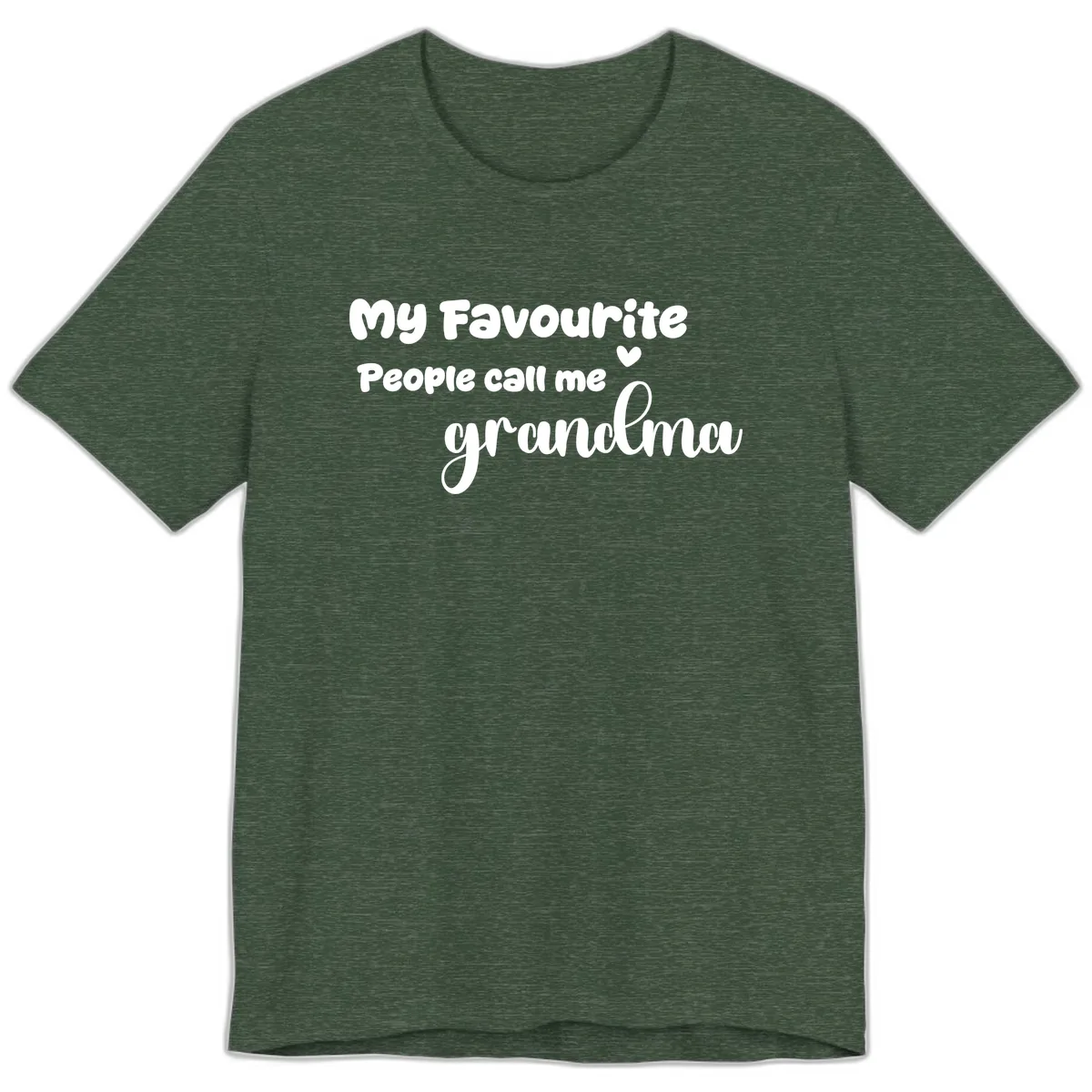 My Favourite People Call Me Grandma Premium T-Shirt in Heather Forest