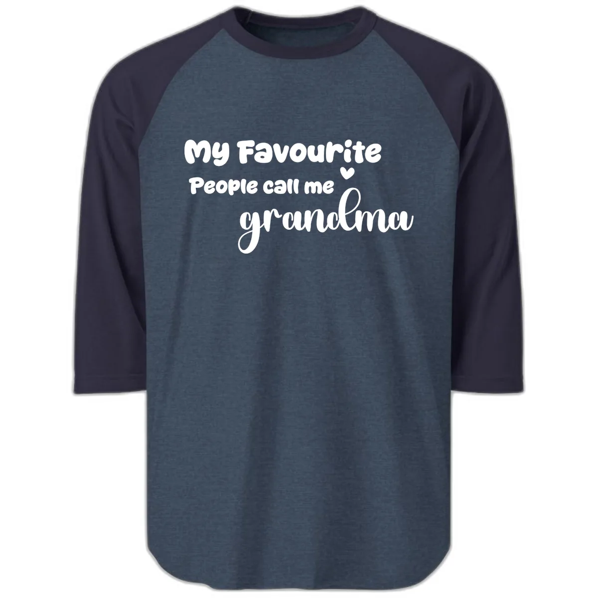 My Favourite People Call Me Grandma Raglan 3/4 in Heather Denim Navy