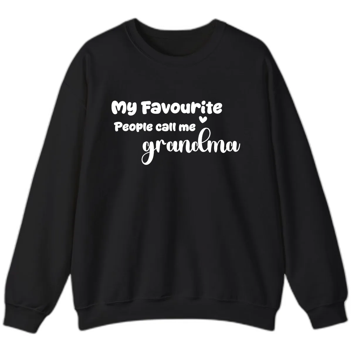 My Favourite People Call Me Grandma Sweatshirt in Black