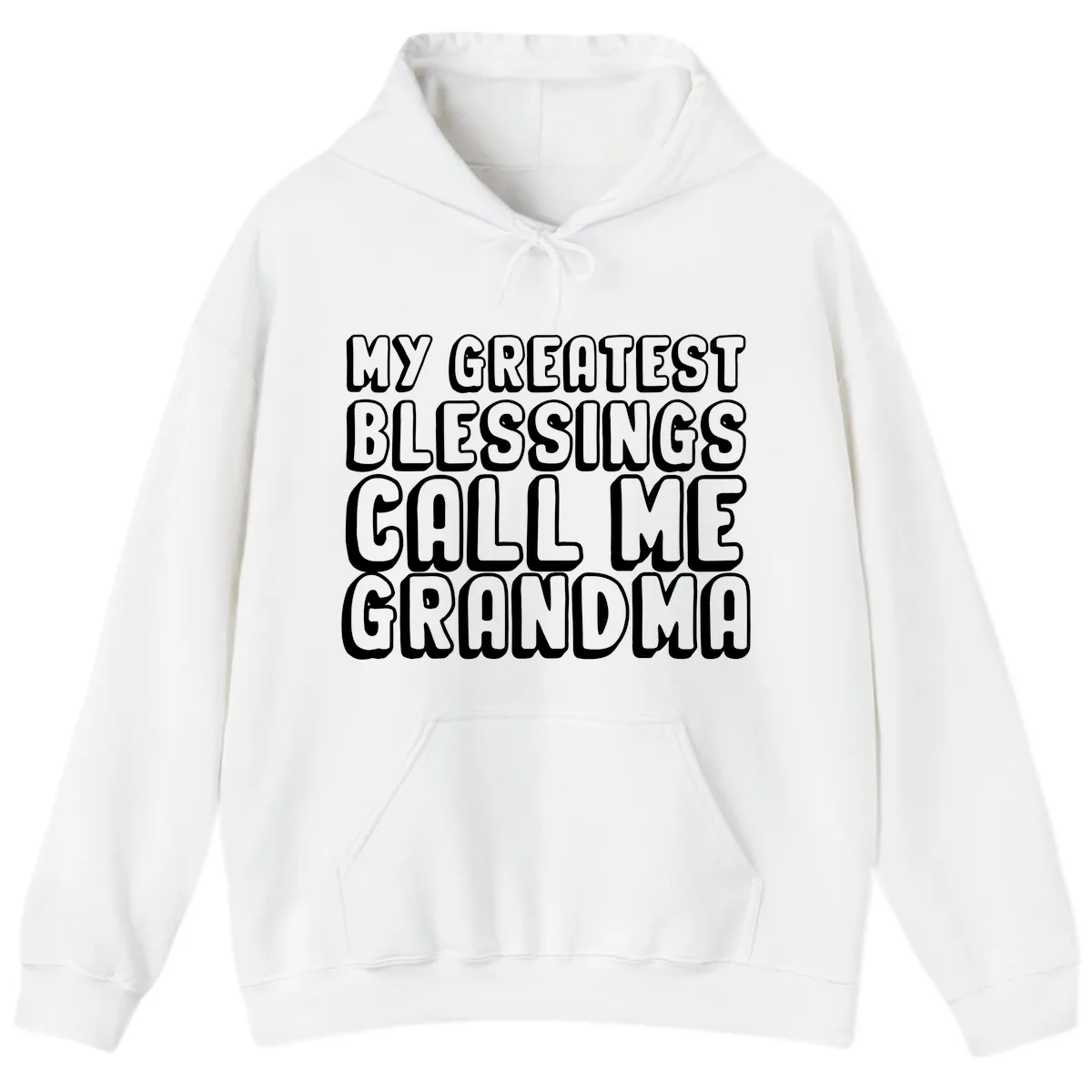 My Greatest Blessings Call Me Grandma Hoodie in White